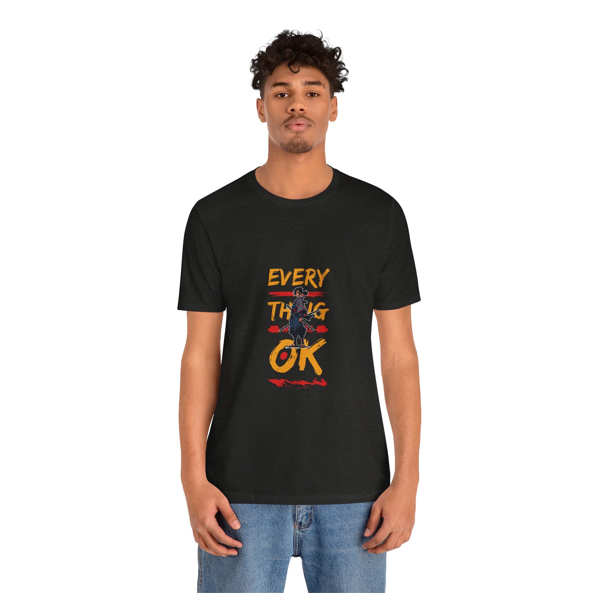 Every Thing OK Tee, Casual T-Shirt, Unisex Summer Wear, Motivational Graphic Tee, Positive Vibes Shirt, Gift for Friends