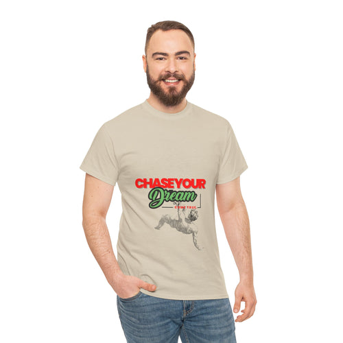 Chase Your Dream Unisex Tee, Motivational T-Shirt, Casual Wear, Gift for Dog Lovers, Dream Chaser Apparel