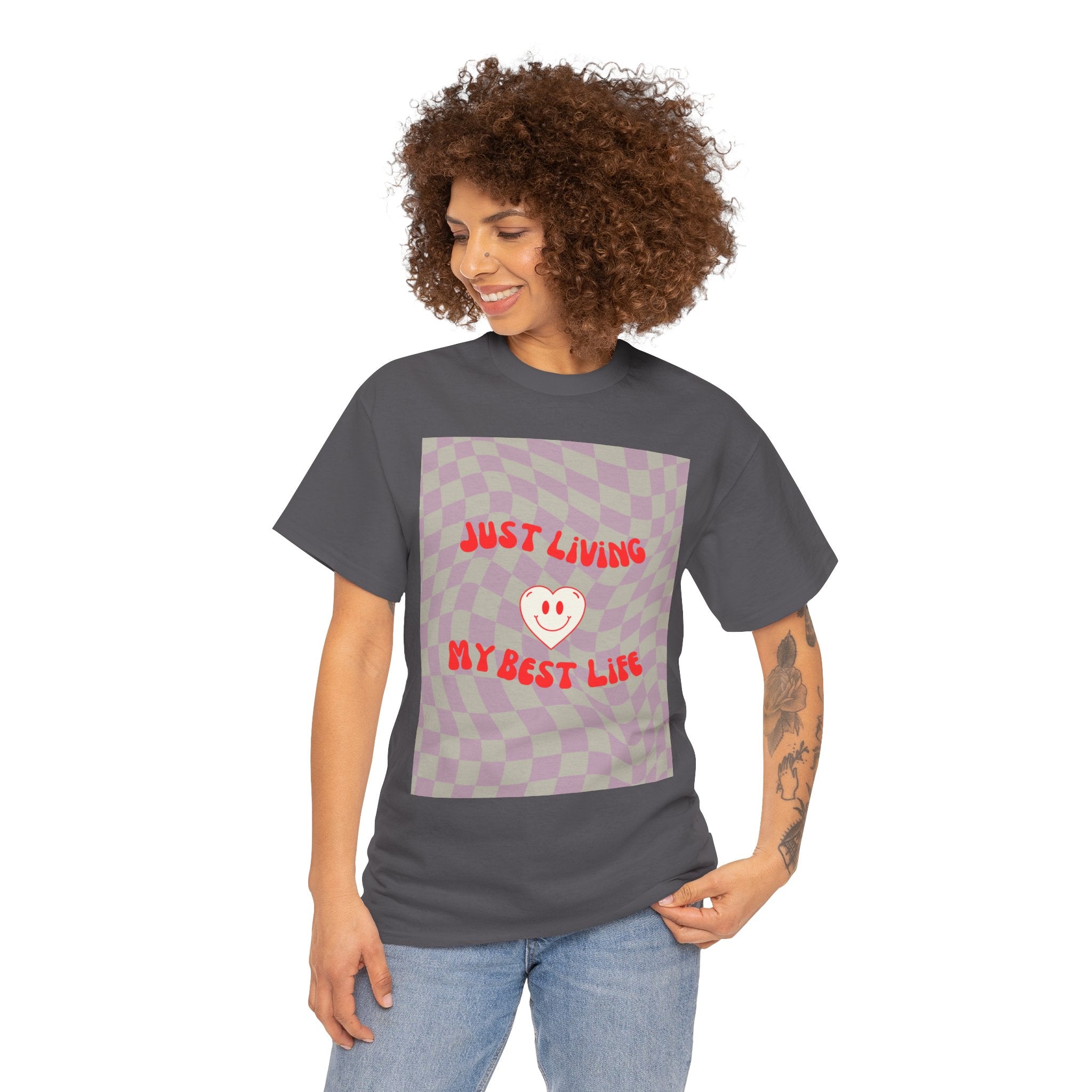 Just Living My Best Life Tee - Fun Unisex Heavy Cotton Shirt for Positive Vibes, Birthday Gift, Everyday Wear, Casual Style, Self-Love