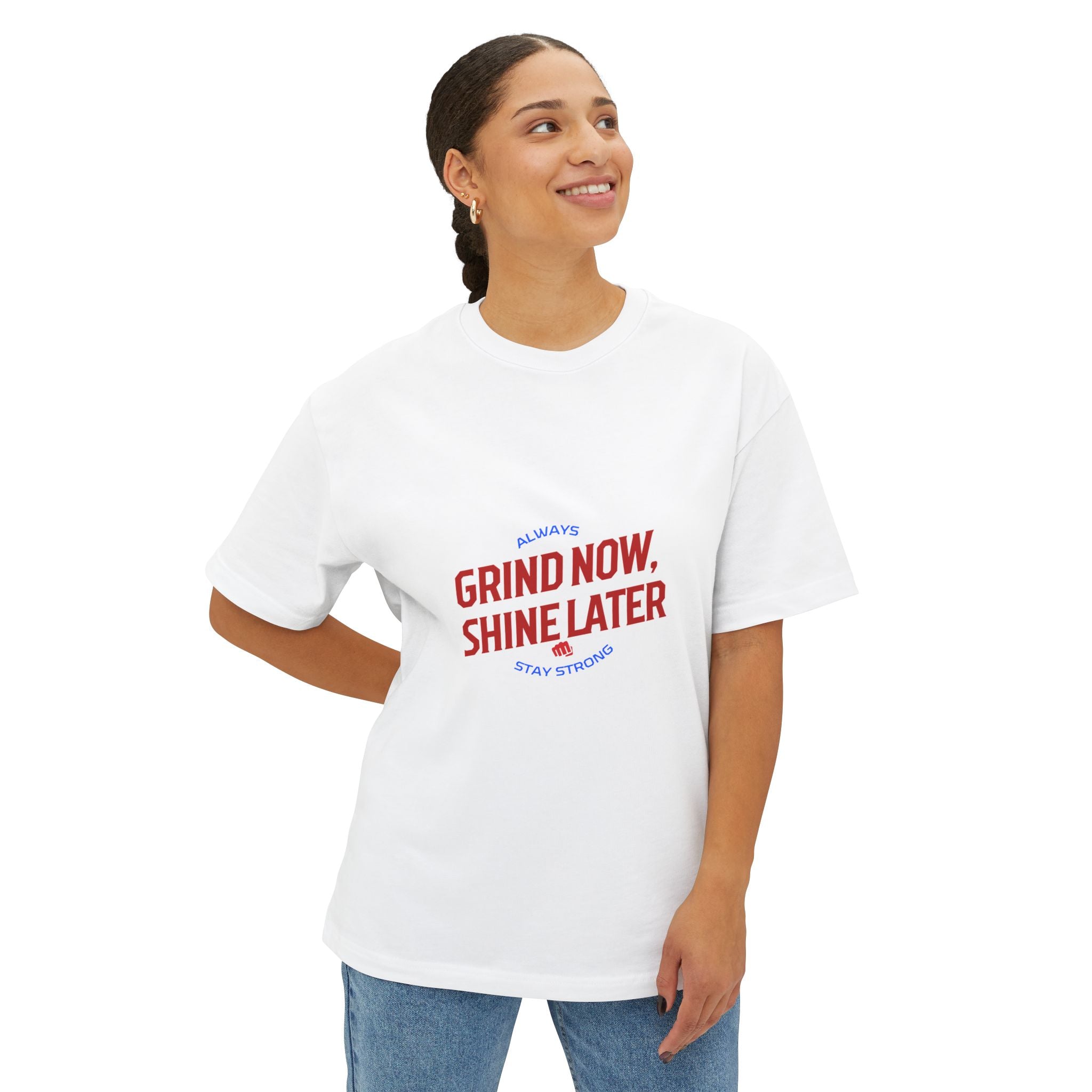 Unisex Oversized Inspirational Tee: Grind Now, Shine Later, Casual Shirt, Motivational Fashion, Gift for Him/Her, Everyday Wear