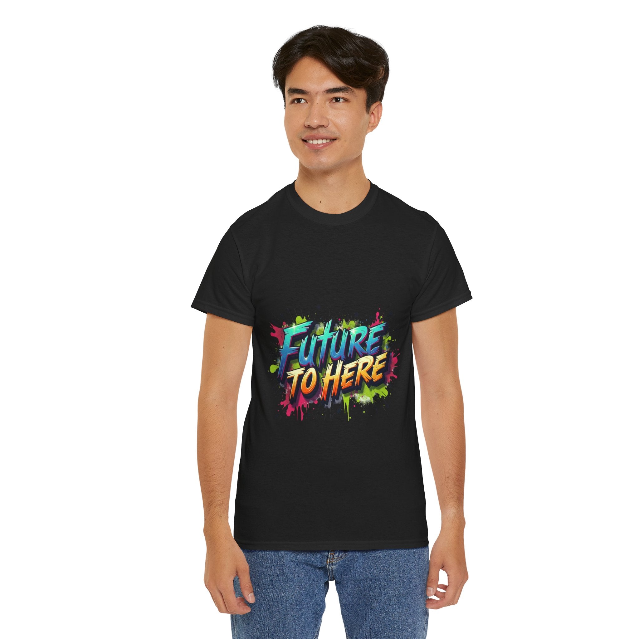 Colorful “Future Is Here” T-Shirt | Unisex Heavy Cotton Tee | Trendy Graphic Inspirational Quote Shirt | Perfect Gift for Dreamers & Achievers