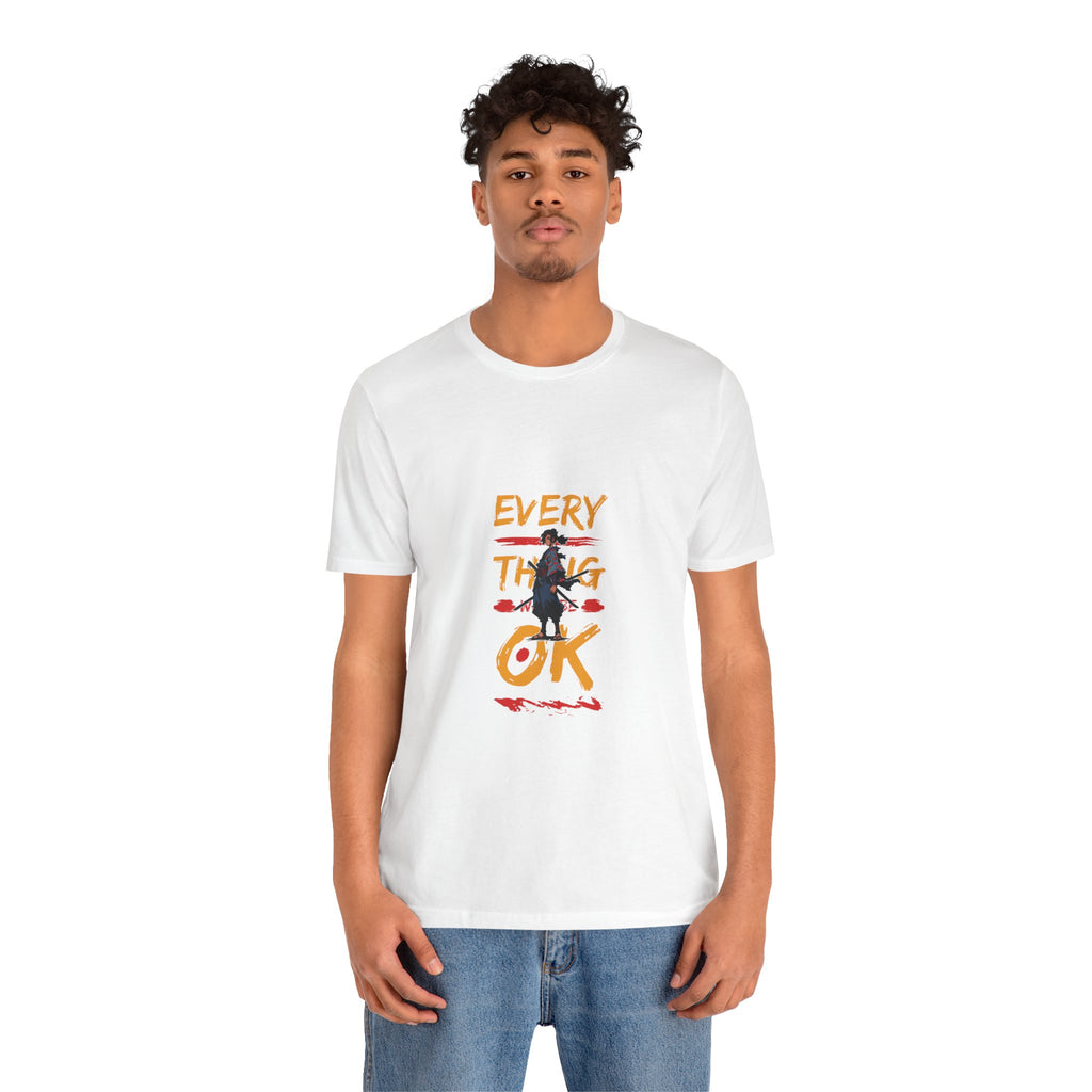 Every Thing OK Tee, Casual T-Shirt, Unisex Summer Wear, Motivational Graphic Tee, Positive Vibes Shirt, Gift for Friends