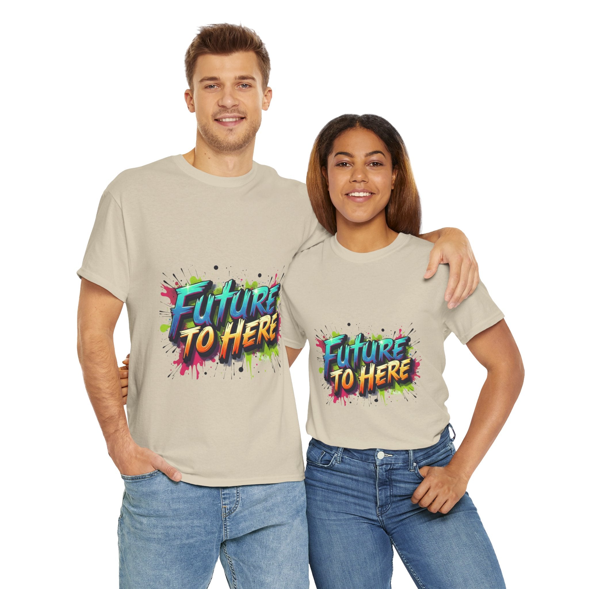 Colorful “Future Is Here” T-Shirt | Unisex Heavy Cotton Tee | Trendy Graphic Inspirational Quote Shirt | Perfect Gift for Dreamers & Achievers