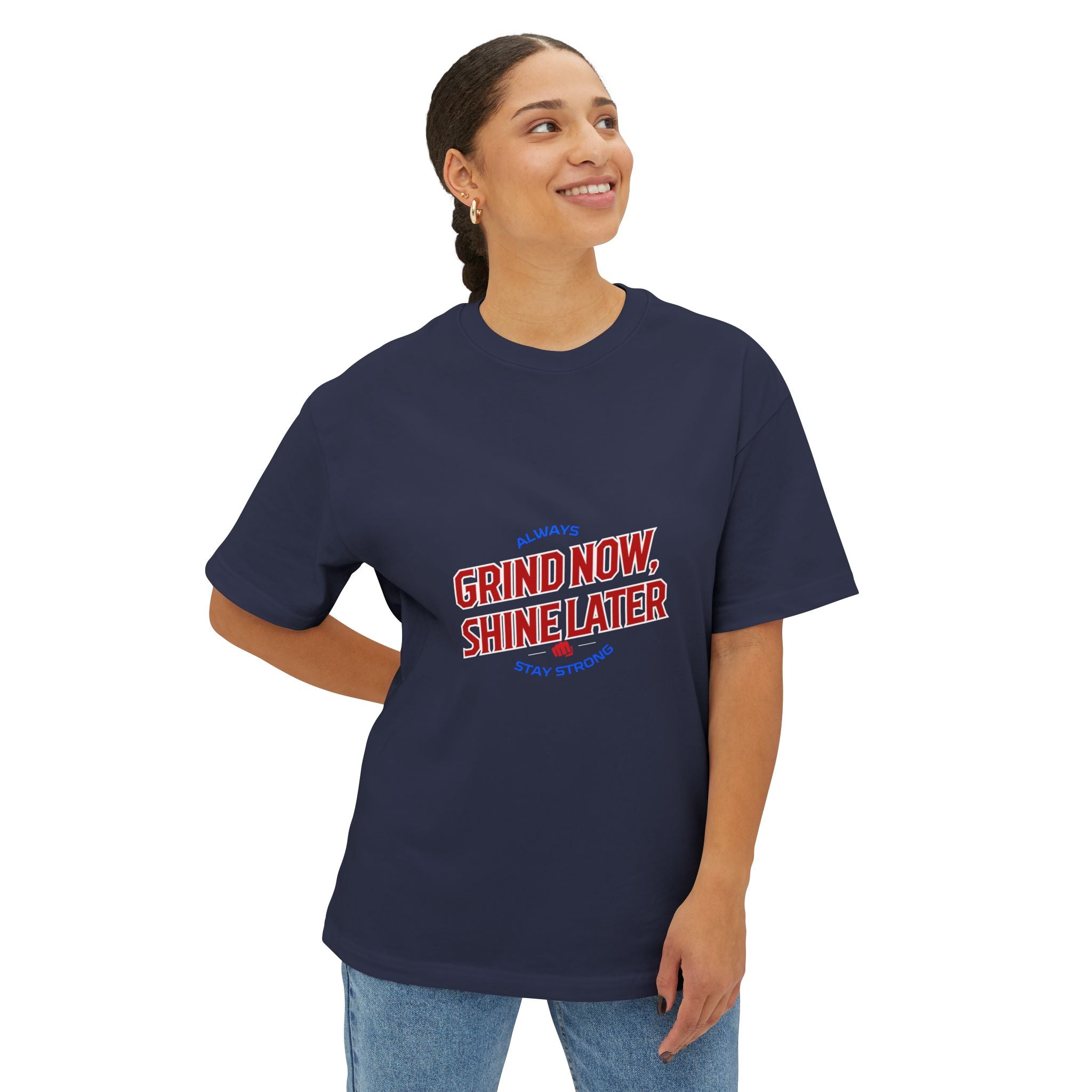 Unisex Oversized Inspirational Tee: Grind Now, Shine Later, Casual Shirt, Motivational Fashion, Gift for Him/Her, Everyday Wear