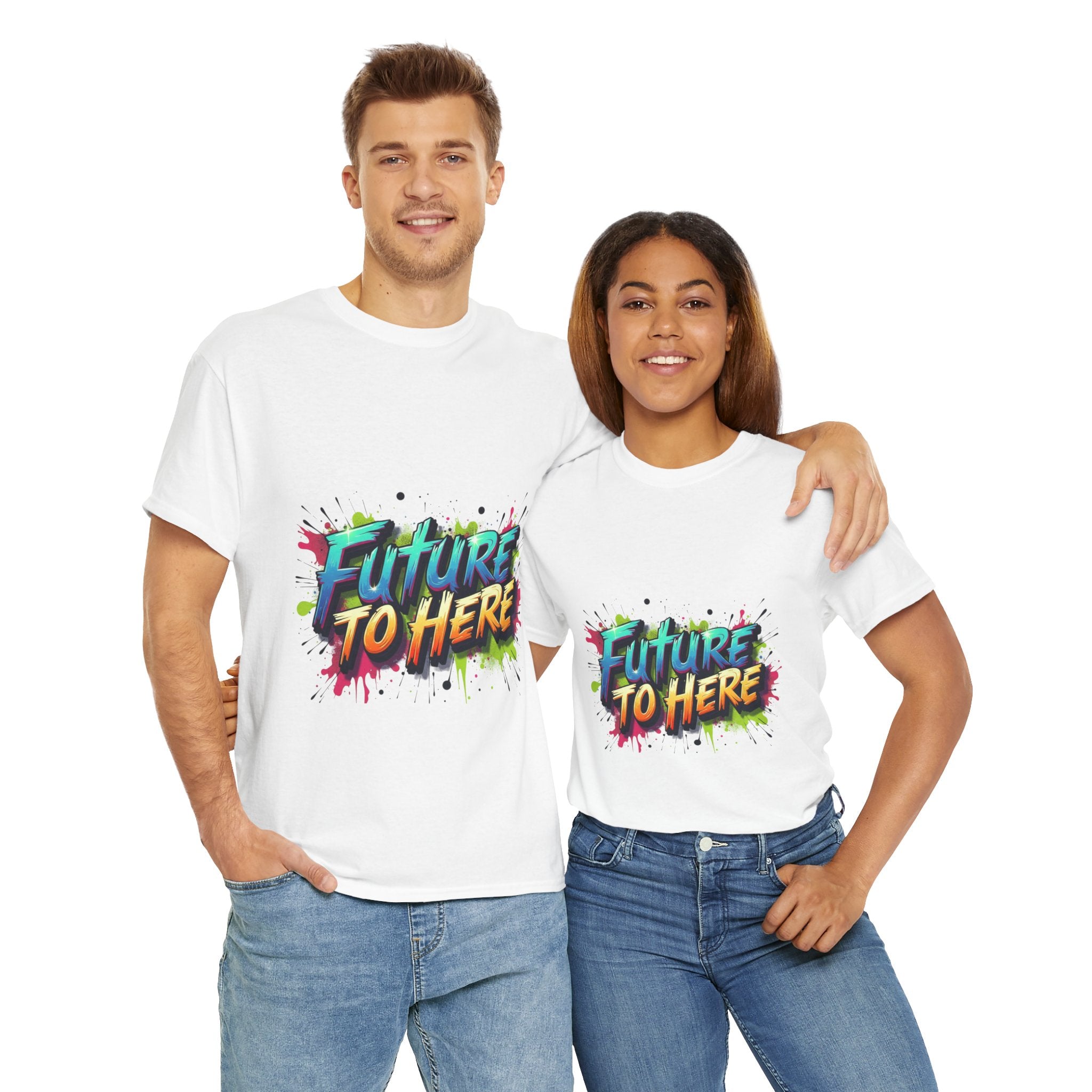 Colorful “Future Is Here” T-Shirt | Unisex Heavy Cotton Tee | Trendy Graphic Inspirational Quote Shirt | Perfect Gift for Dreamers & Achievers