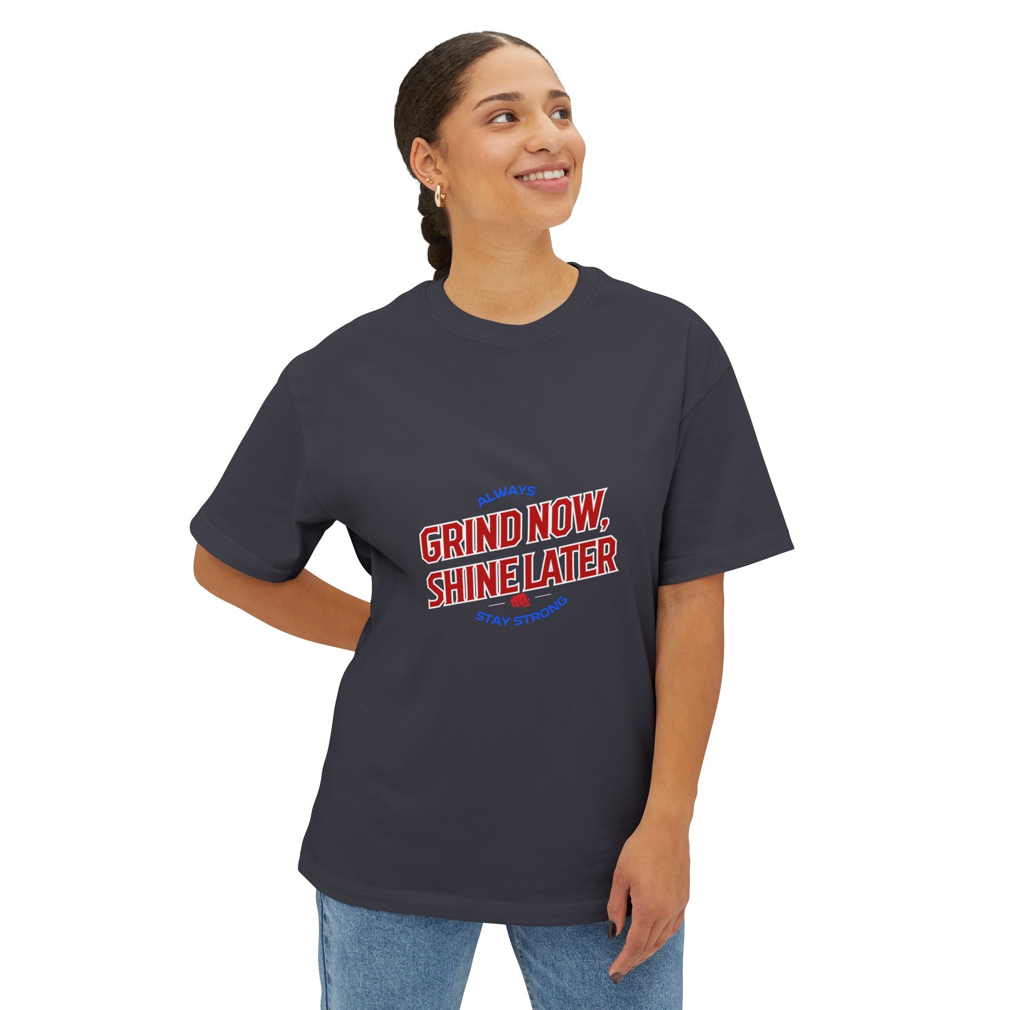Unisex Oversized Inspirational Tee: Grind Now, Shine Later, Casual Shirt, Motivational Fashion, Gift for Him/Her, Everyday Wear