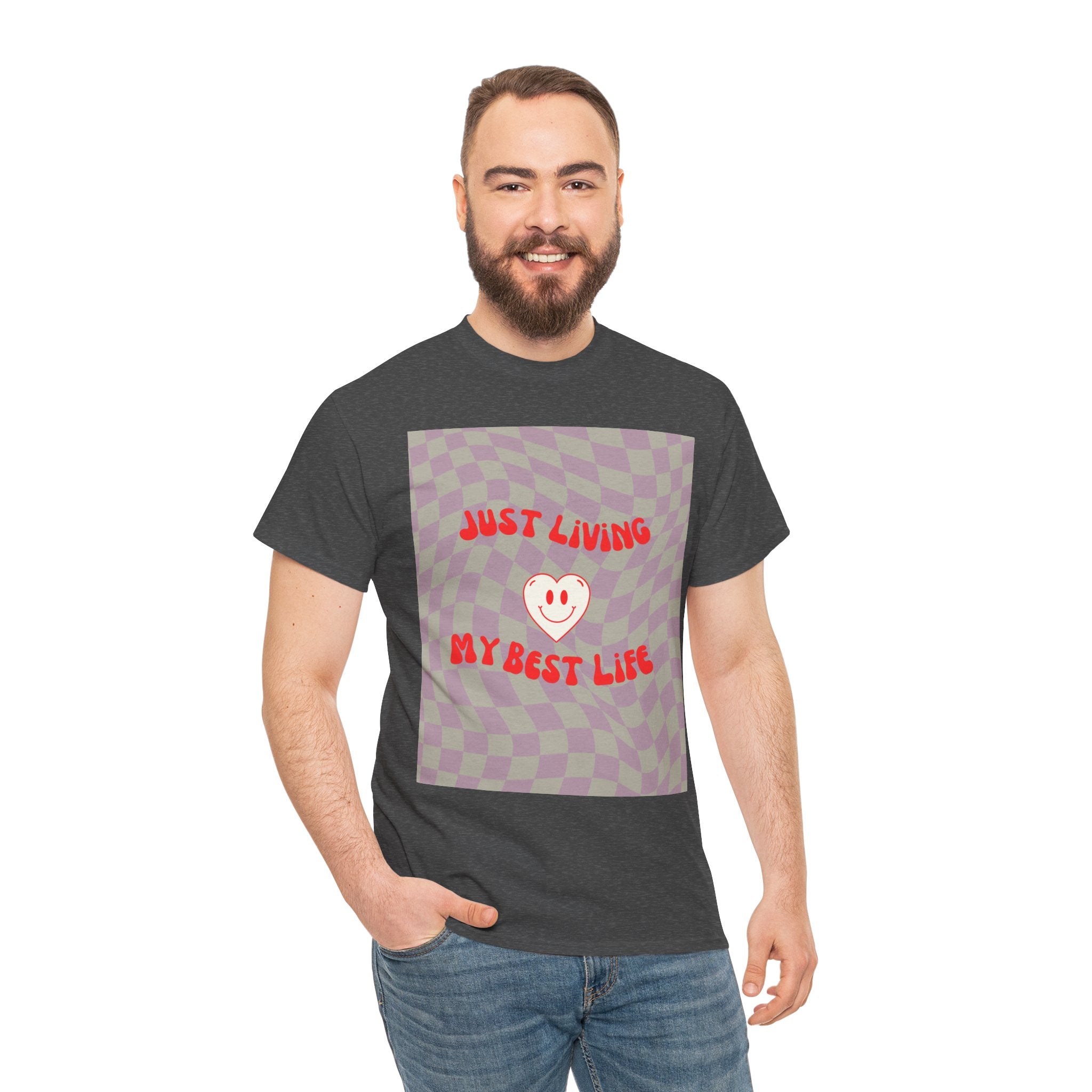 Just Living My Best Life Tee - Fun Unisex Heavy Cotton Shirt for Positive Vibes, Birthday Gift, Everyday Wear, Casual Style, Self-Love