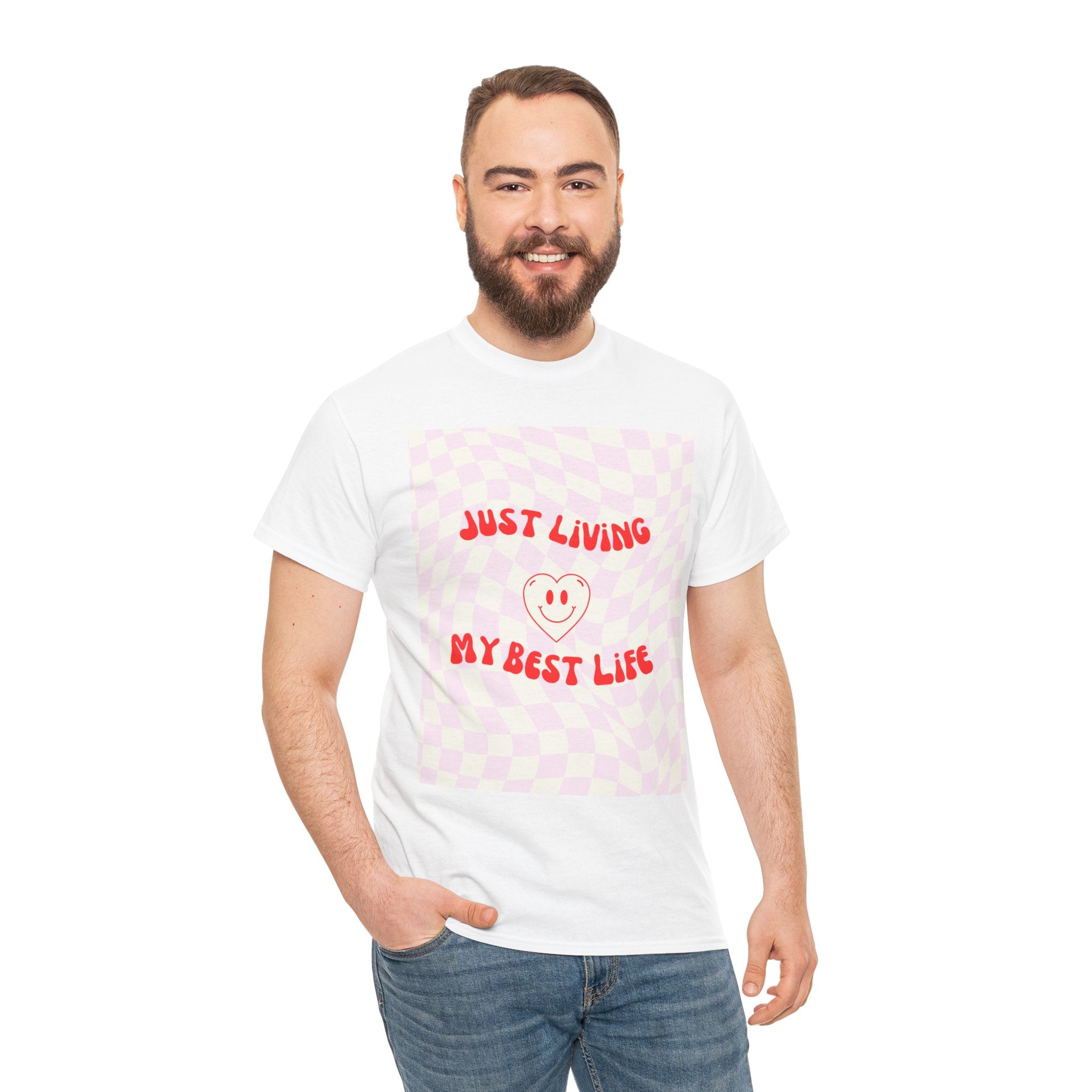 Just Living My Best Life Tee - Fun Unisex Heavy Cotton Shirt for Positive Vibes, Birthday Gift, Everyday Wear, Casual Style, Self-Love